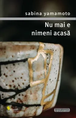 Nu mai e nimeni acasa de Sabina Yamamoto