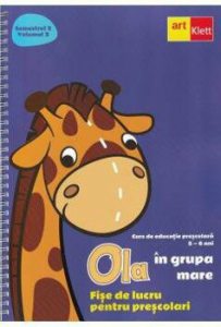 Ola Sem 2. Vol 3. Grupa Mare. Fise de lucru pentru prescolari (5-6 ani)