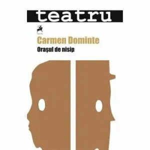 Orasul de nisip de Carmen Dominte