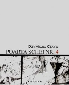 Poarta Schei nr. 4 de Dan Mircea Cipariu