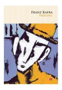 Procesul (Carte pentru toți) de Franz Kafka