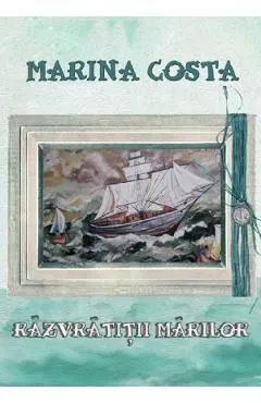 Razvratitii marilor de Marina Costa