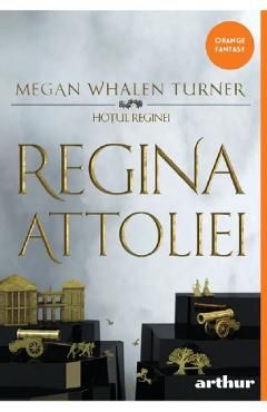 Regina Attoliei. Seria Hotul reginei Vol.2