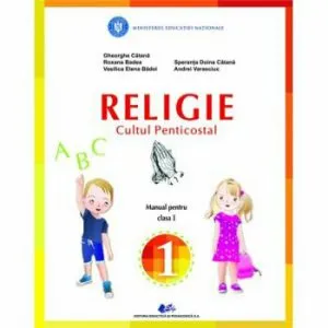 Religie - Cultul Penticostal - Manual pentru clasa O