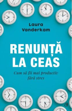 Renunță la ceas