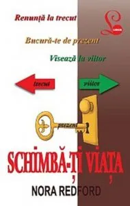 Schimba-ti viata de Nora Redford