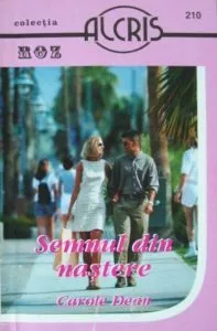 Semnul din nastere, 210 de Carole Dean