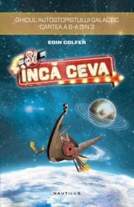 Si inca ceva... de Eoin Colfer
