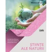 Stiinte ale naturii. Manual pentru clasa a 4-a de Ana Marilena Mandrut