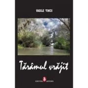 Taramul vrajit de Vasile. Tincu