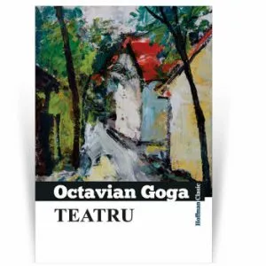 Teatru de Octavian Goga