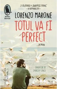 Totul va fi perfect de Lorenzo Marone