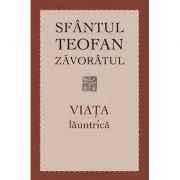 Viata launtrica - sf. Teofan Zavoratul de Teofan Zavoratul