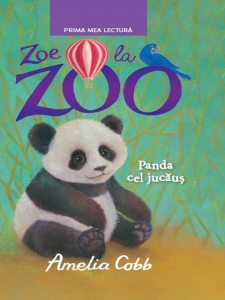 Zoe la zoo. Panda cel jucaus