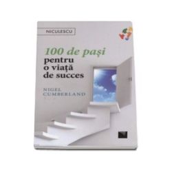 100 de pasi pentru o viata de succes, Nigel Cumberland