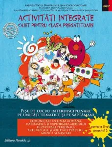 Activitati integrate. Caiet pentru clasa pregatitoare, semestrul 2 de Daniela Muresan