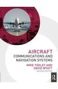 Aircraft Communications and Navigation Systems de David Wyatt