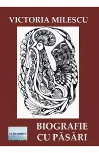 Biografie cu pasari de Victoria Milescu