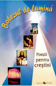 Botezul de lumina. Poezii pentru crestini