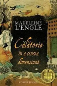 Calatorie in a cincea dimensiune de Madeleine L'Engle