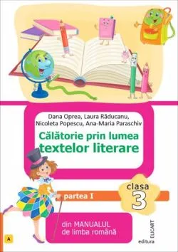 Calatorie prin lumea textelor literare. Partea I de Ana-Maria Paraschiv