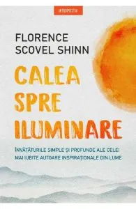 Calea spre iluminare de Florence Scovel Shinn
