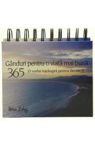 Calendar: 365 ganduri pentru o viata mai buna