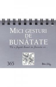 Calendar: 365 mici gesturi de bunatate