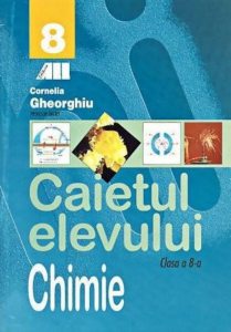 Chimie. Caietul elevului. Clasa a VIII-a