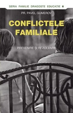 Conflictele familiale de Pavel Gumerov