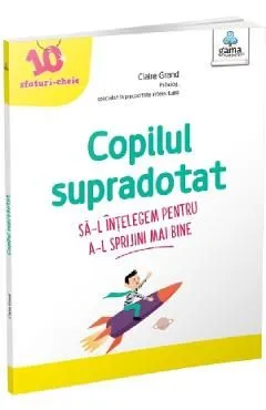 Copilul supradotat de Claire Grand