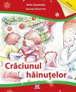 Crăciunul hăinuțelor de Avra Caramalis