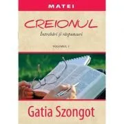Creionul. Intrebari si raspunsuri. Marcu. Volum 1 de Gatia Szongot