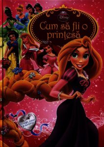 Cum sa fii o printesa