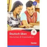 Deutsch uben. Wortschatz & Grammatik A2 de Anneli Billina