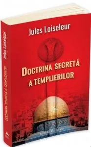 Doctrina secreta a templierilor