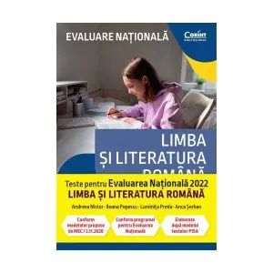 Evaluare națională 2022. Limba și literatura română. De la antrenament la performanță
