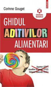 Ghidul aditivilor alimentari