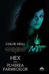 Hex sau Puterea farmecelor, Elita intunecata, Vol. 2