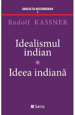 Idealismul indian. Ideea indiana