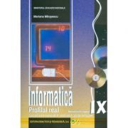 Informatica. Manual pentru clasa a 9-a Matematica informatica si stiinte ale naturii
