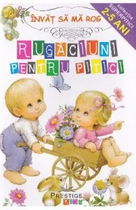 Invat sa ma rog de Rugaciuni pentru pitici