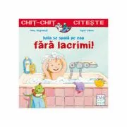 Iulia se spala pe cap fara lacrimi. Chit-chit citeste de Anna Wagenhoff