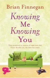 Knowing Me, Knowing You de Brian Finnegan