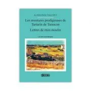 Les aventures prodigieuses de Tartarin de Tarascon de Alphonse Daudet