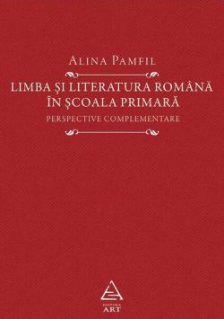 Limba și literatura română în școala primară
