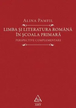 Limba și literatura română în școala primară
