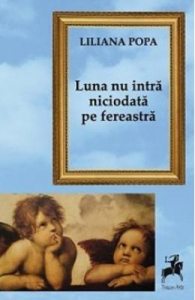 Luna nu intra niciodata pe fereastra