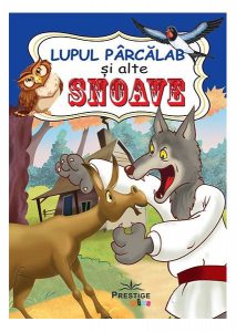 Lupul Pârcălab și alte Snoave