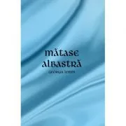 Matase albastra de Georgia Lemni